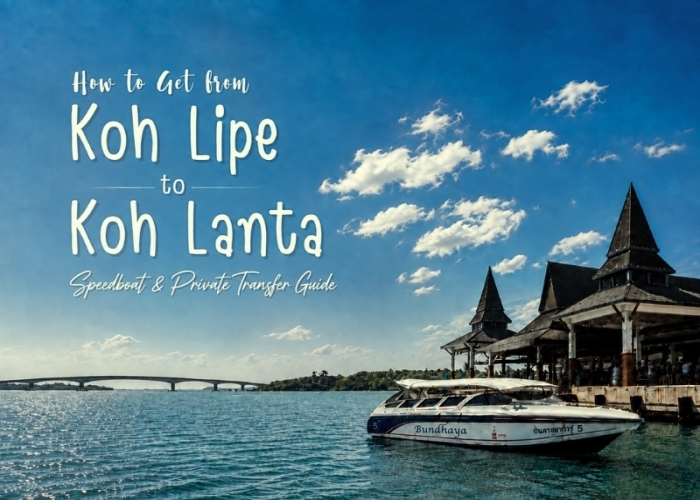 How to get from Koh Lipe to Koh Lanta speedboat & private transfer guide